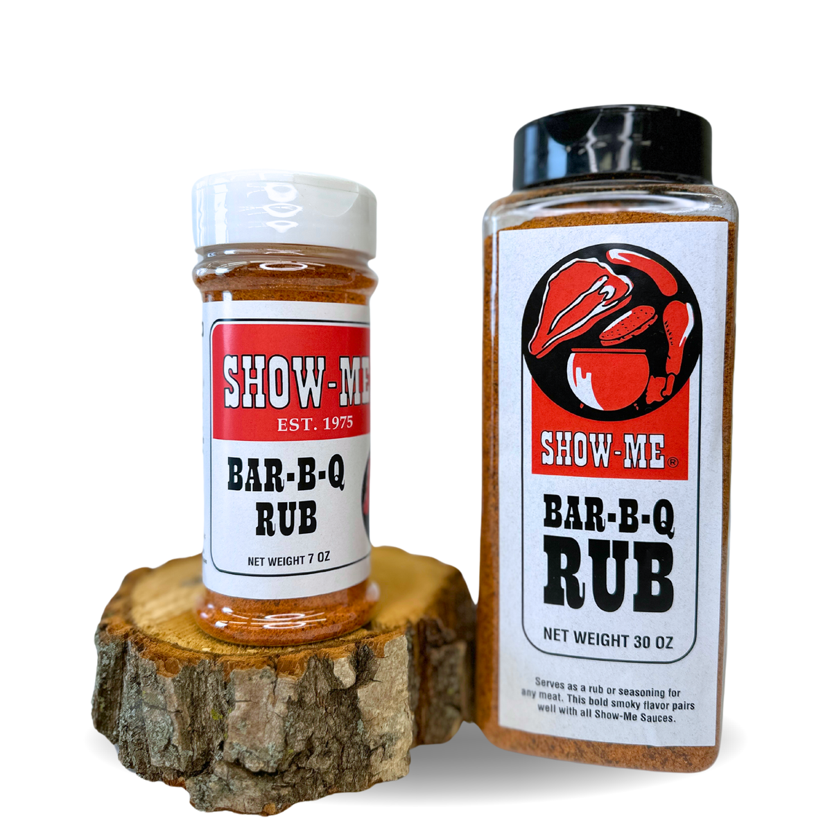 Show-Me® Bar-B-Q Rub in a 7 oz shaker and a 30 oz large container